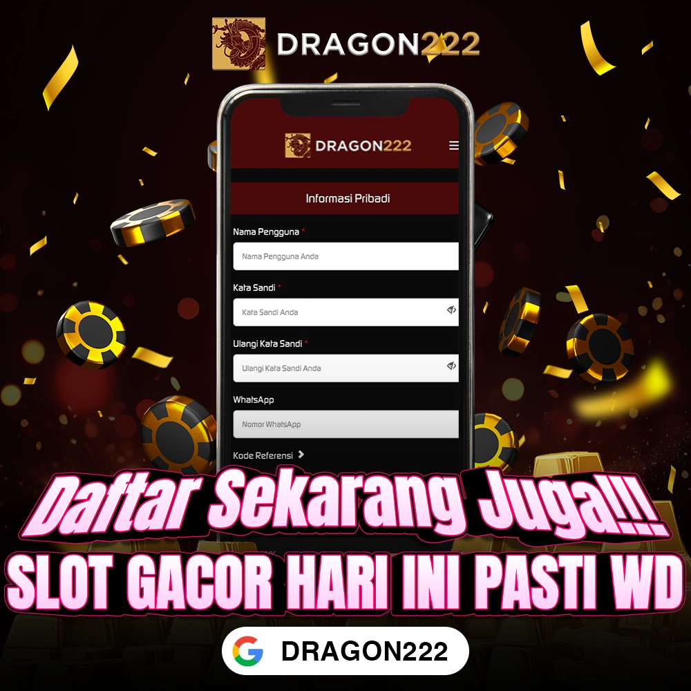 DRAGON222: Akses Login Slot Gacor Resmi Terbaru Hari Ini